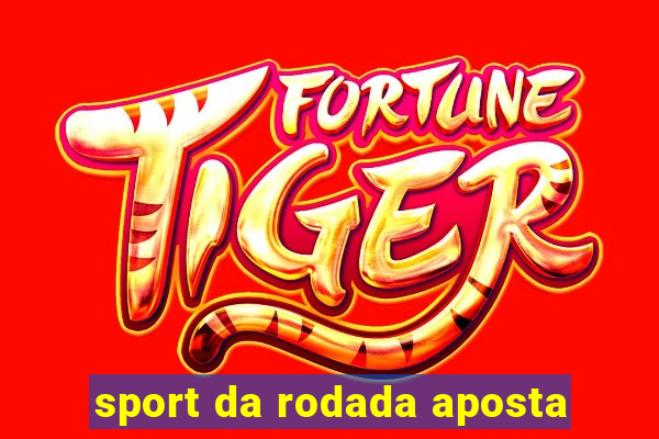 sport da rodada aposta